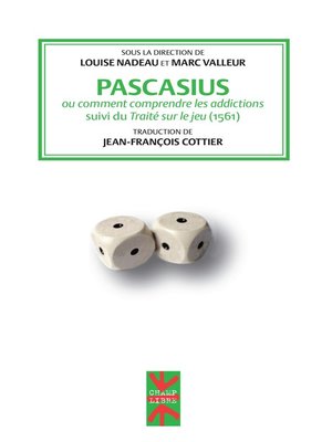 cover image of Pascasius ou comment comprendre les addictions